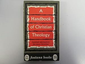 Seller image for A Handbook of Christian Theology (Religious Books in Fontana Series) for sale by Goldstone Rare Books