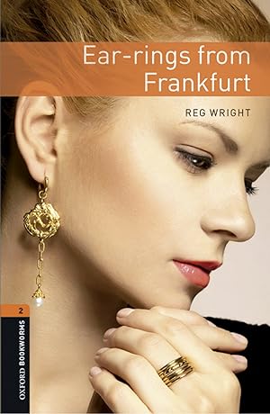 Seller image for Oxford Bookworms Library 2. Earrings from Frankfurt MP3 Pack +MP3 PACK for sale by Imosver