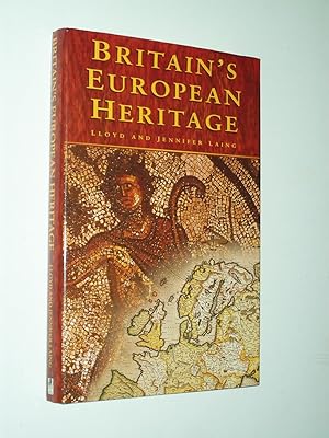 Immagine del venditore per Britain's European Heritage venduto da Rodney Rogers