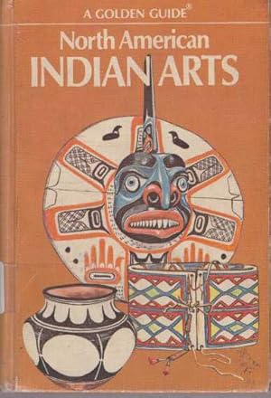 Bild des Verkufers fr NORTH AMERICAN INDIAN ARTS zum Verkauf von High-Lonesome Books