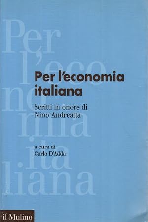 Imagen del vendedor de Per l'economia italiana a la venta por Di Mano in Mano Soc. Coop