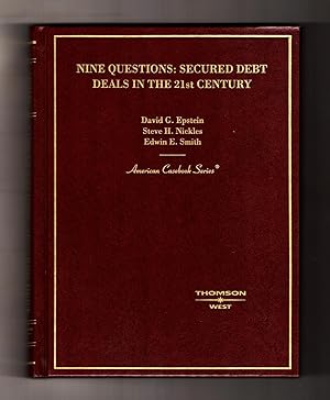 Nine Questions: Secured Debt Deals in the 21st Century (American Casebook Series)