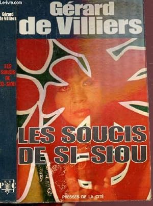 Bild des Verkufers fr LES SOUCIS DE SI-SIOU zum Verkauf von Le-Livre