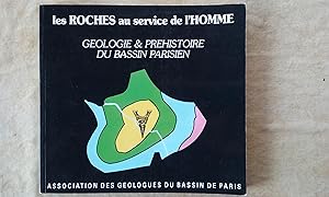 Immagine del venditore per Les roches au service de l'homme. Gologie & Prhistoire du Bassin Parisien venduto da Librairie de la Garenne