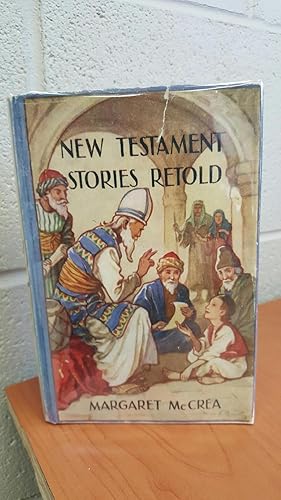 Seller image for New Testament Stories Retold for sale by Dragonfly Books