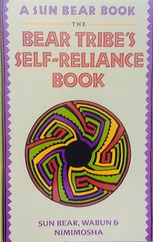 Immagine del venditore per The Bear Tribe's self-reliance book venduto da Jay's Basement Books