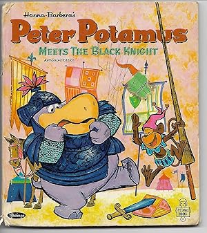 Bild des Verkufers fr Hanna-Barbera's Peter Potamus Meets the Black Knight zum Verkauf von Cher Bibler