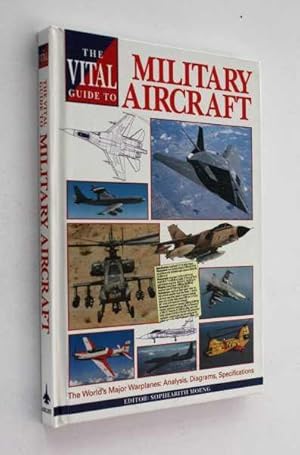 Seller image for The Vital Guide to Military Aircraft for sale by Cover to Cover Books & More