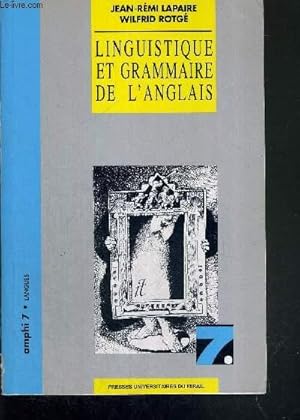 Seller image for LINGUISTIQUE ET GRAMMAIRE DE L'ANGLAIS for sale by Le-Livre