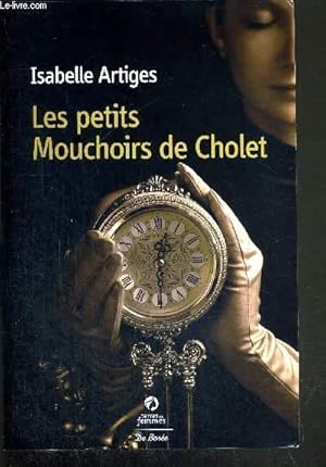 Imagen del vendedor de LES PETITS MOUCHOIRS DE CHOLLET a la venta por Le-Livre