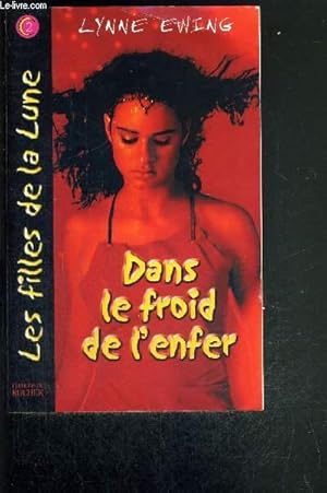 Seller image for LES FILLES DE LA LUNE TOME 2 - DANS LE FROID DE L'ENFER for sale by Le-Livre