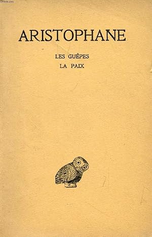 Seller image for ARISTOPHANE, TOME II, LES GUEPES, LA PAIX for sale by Le-Livre