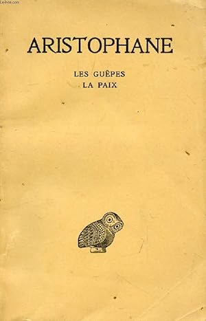 Seller image for ARISTOPHANE, TOME II, LES GUEPES, LA PAIX for sale by Le-Livre