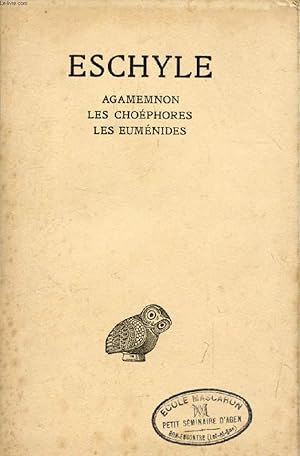 Seller image for ESCHYLE, TOME II, AGAMEMNON, LES CHOEPHORES, LES EUMENIDES for sale by Le-Livre