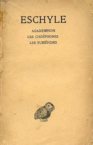 Seller image for ESCHYLE, TOME II, AGAMEMNON, LES CHOEPHORES, LES EUMENIDES for sale by Le-Livre