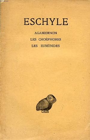 Bild des Verkufers fr ESCHYLE, TOME II, AGAMEMNON, LES CHOEPHORES, LES EUMENIDES zum Verkauf von Le-Livre