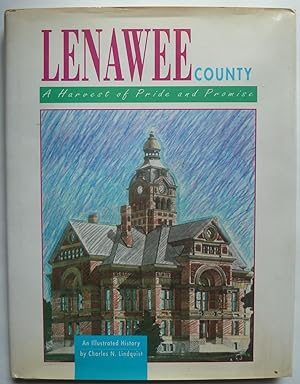Seller image for Lenawee County, a Harvest of Pride and Promise for sale by Peninsula Books