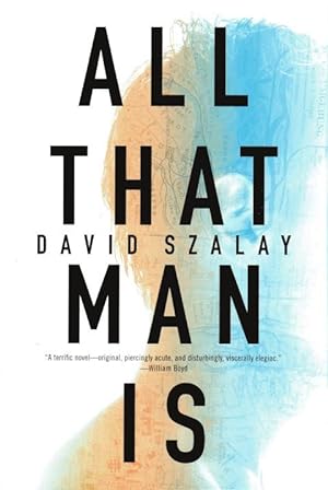 Seller image for All That Man Is for sale by CatchandReleaseBooks