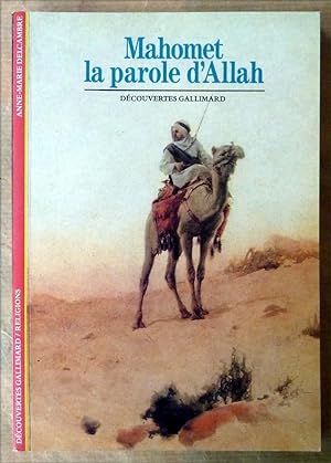 Bild des Verkufers fr Mahomet la Parole d'Allah. zum Verkauf von librairie sciardet