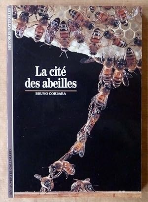 Immagine del venditore per La Cit� des Abeilles. venduto da librairie sciardet