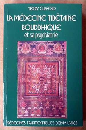 Imagen del vendedor de La Mdecine Tibtaine Bouddhique et sa Psychiatrie. a la venta por librairie sciardet