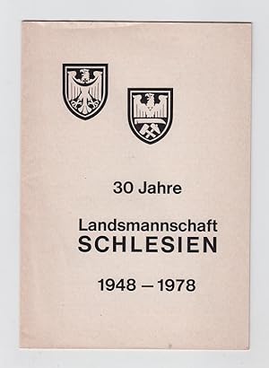 Bild des Verkufers fr 30 Jahre Landsmannschaft Schlesien. Eine Dokumentation. zum Verkauf von Allguer Online Antiquariat