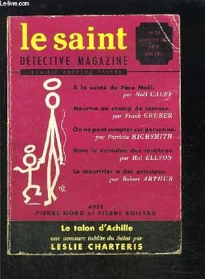 Seller image for LE SAINT DETECTIVE MAGAZINE N35- JANVIER 1958- A la sant du Pre Nol, Calef- Meurtre au champs de courses, Gruber- On ne peut peut compter sur personne, Highsmith-. for sale by Le-Livre