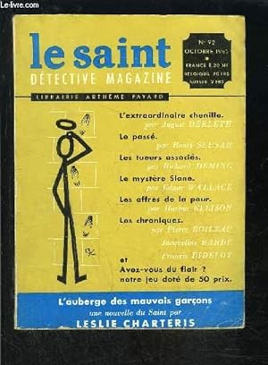 Seller image for LE SAINT DETECTIVE MAGAZINE N92- OCTOBRE 1962- L'extraordinaire chenille, Derleth- Le pass, Slesar-. for sale by Le-Livre