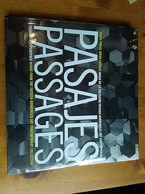 Pasajes. Viajes por el Hiper-Espacio. Obras de la Coleccion Thyssen-Bornemisza Art Contemporary /...