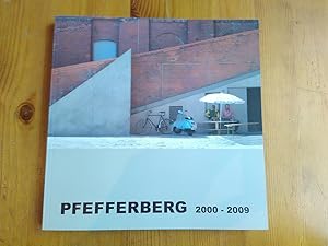 Pfefferberg 2000 - 2009.