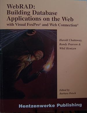 Seller image for WebRAD: Building Database Applications on the Web with Visual FoxPro and Web Connection for sale by First Class Used Books