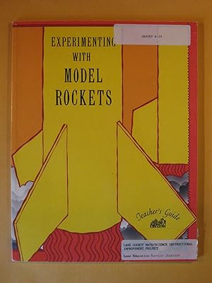 Immagine del venditore per Experimenting with Model Rockets -- Teacher's Guide venduto da Pistil Books Online, IOBA