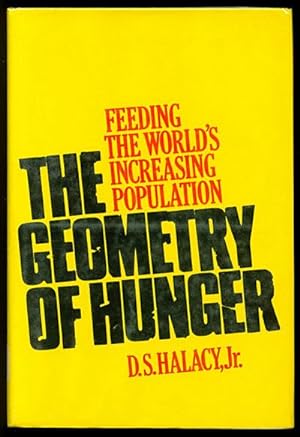 Seller image for The Geometry of Hunger: Feeding the World's Increasing Population for sale by Inga's Original Choices