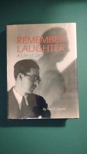 Image du vendeur pour Remember Laughter: A Life of James Thurber mis en vente par William Ramsey Rare  Books & Manuscripts