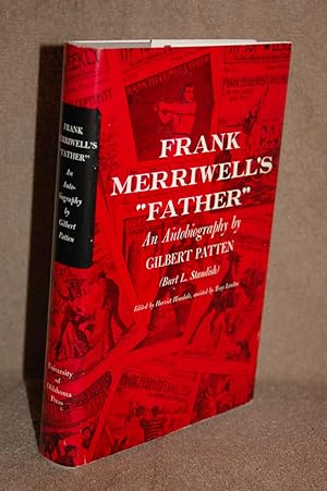 Image du vendeur pour Frank Merriwell's "Father"; An Autobiography by Gilbert Patten mis en vente par Books by White/Walnut Valley Books