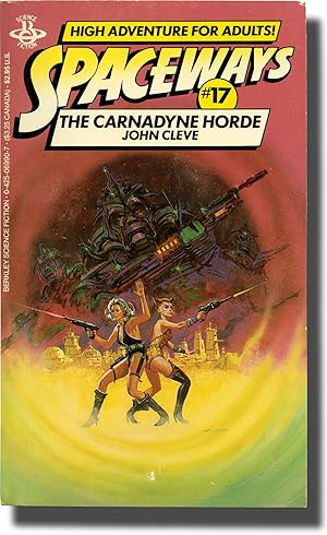 Spaceways Volume 17: The Carnadyne Horde (First Edition)