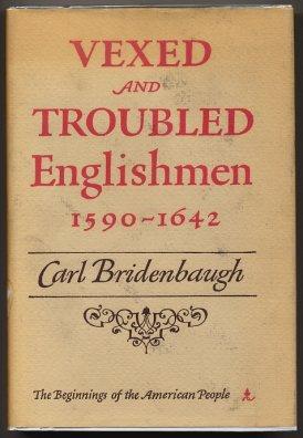 Vexed And Troubled Englishmen 1590-1642