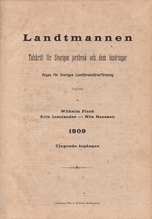 Landtmannen - Tidskrift för Sveriges jordbruk och dess binäringar. Organ för Sveriges Landtbrugsl...