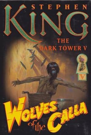 Bild des Verkufers fr WOLVES OF THE CALLA The Dark Tower V zum Verkauf von Complete Traveller Antiquarian Bookstore