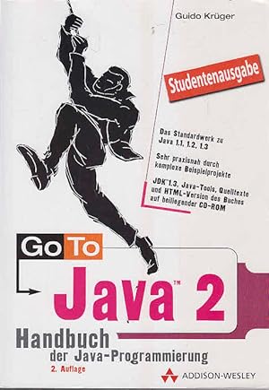 Go To Java 2 - Studentenausgabe Handbuch der Java-Programmierung
