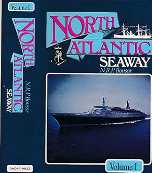 Immagine del venditore per North Atlantic Seaway: An Illustrated History of the Passenger Services Linking the Old World with the New. Volume 1 venduto da Barter Books Ltd