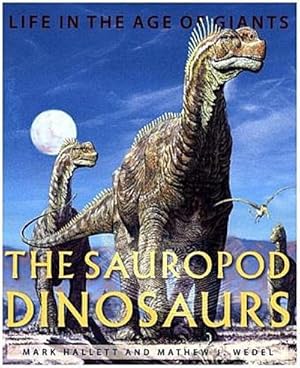 Bild des Verkufers fr The Sauropod Dinosaurs : Life in the Age of Giants zum Verkauf von AHA-BUCH GmbH