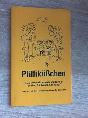 Pfiffiküßchen: Kindermund-Lesereinsendungen an die Sächsische Zeitung