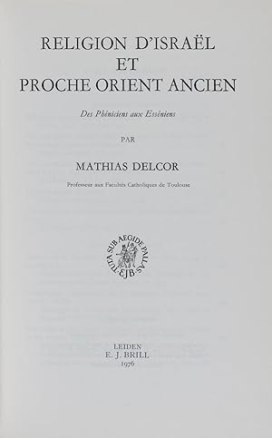 Seller image for Religion d'Isral et Proche Orient Ancien: Des Phniciens aux Essniens for sale by ERIC CHAIM KLINE, BOOKSELLER (ABAA ILAB)