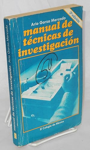 Seller image for Manual de Tecnicas de Investigacion para Estudiantes de Ciencias Sociales. [Tercera edicion for sale by Bolerium Books Inc.