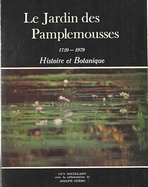 Le jardin des pamplemousses 1729-1979. Histoire et botanique