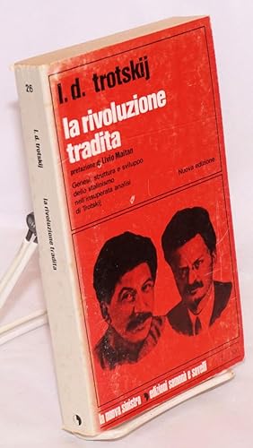 La rivoluzione tradita by L.D. TRotskij. Prefazione di Livio Maitan