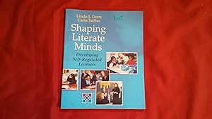 Seller image for Shaping Literate Minds: Developing Self-Regulated Learners for sale by Betty Mittendorf /Tiffany Power BKSLINEN