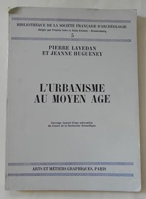 L'Urbanisme au Moyen Age.