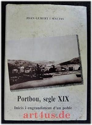 Portbou, segle XIX : inicis i engrandiment d`un poble